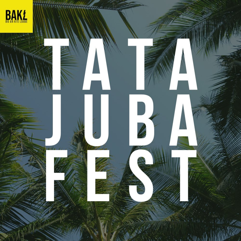 BAKL - Tatajubafest 2022